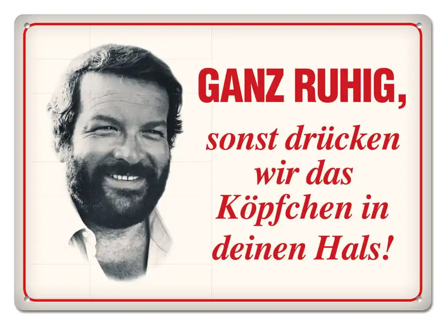 Tabliczka Blaszana Bud Spencer Ganz ruhig,sonst drücken wir das... 10 x 15 cm zdjęcie produktu