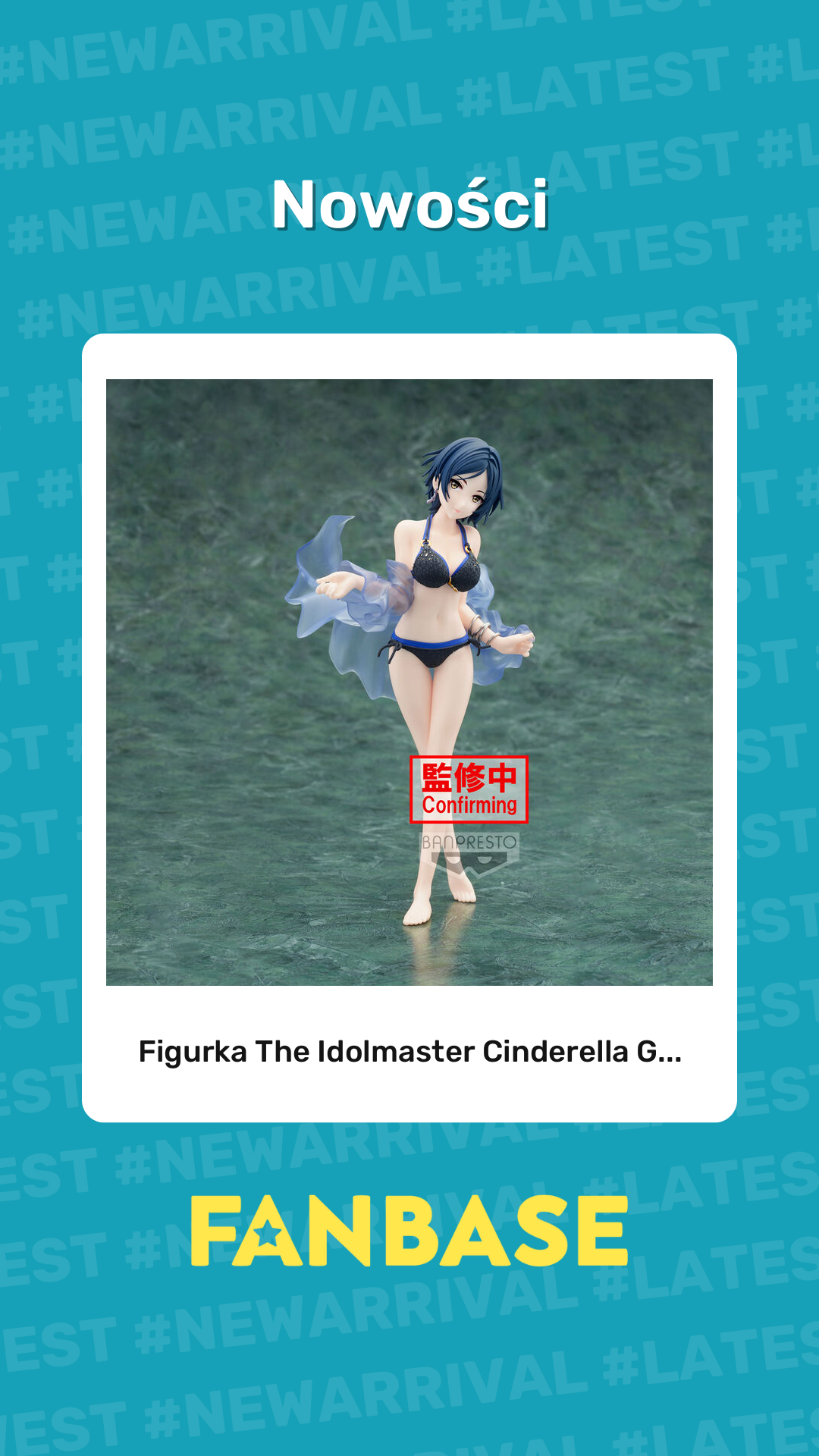 Najnowsze produkt: Figurka The Idolmaster Cinderella G...