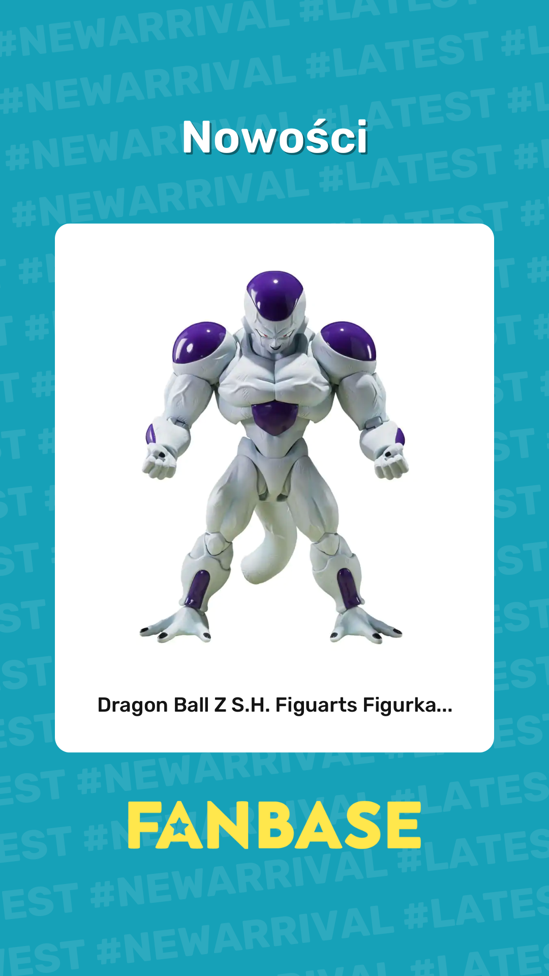 Najnowsze produkt: Dragon Ball Z S.H. Figuarts Figurka...