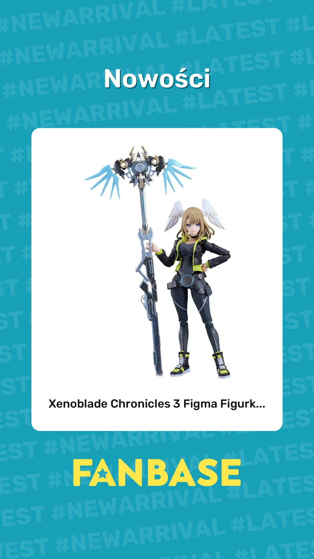 Najnowsze produkt: Xenoblade Chronicles 3 Figma Figurk...