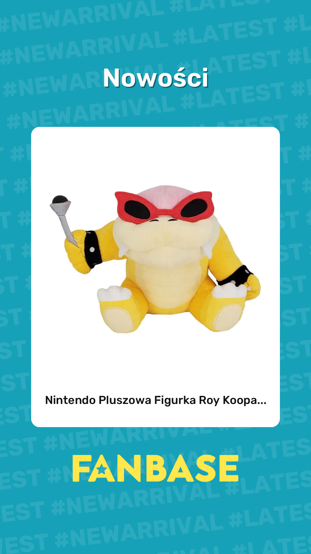 Najnowsze produkt: Nintendo Pluszowa Figurka Roy Koopa...