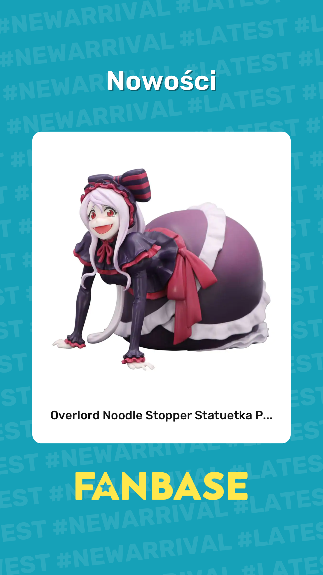 Najnowsze produkt: Overlord Noodle Stopper Statuetka P...