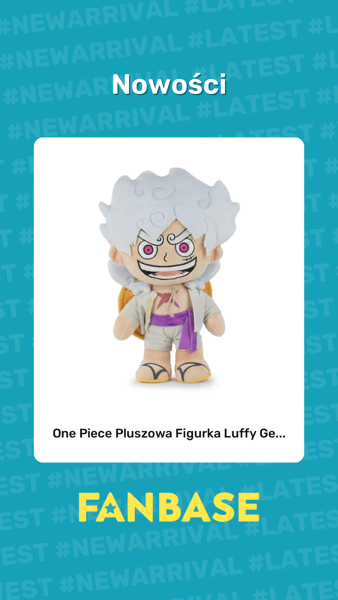 Najnowsze produkt: One Piece Pluszowa Figurka Luffy Ge...