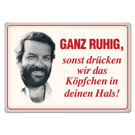 Tabliczka Blaszana Bud Spencer Ganz ruhig,sonst drücken wir das... 10 x 15 cm termékfotója